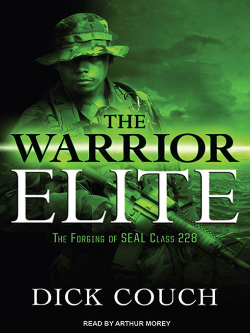 Title details for The Warrior Elite by Dick Couch - Available
